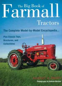 The Complete Farmall Line: Pair of Farmall Books Covers the Antique Tractor Line Image